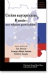 UE-Russie: une relation particulière?